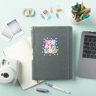 Sticker Coloré Vous Êtes Si Aimé