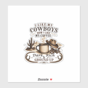 Sticker Comme Mes Cowboys Comme Mon Café