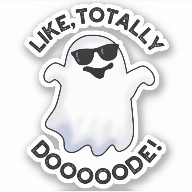 Sticker Comme Totalement Doode Funny Ghost Pun (Devant)