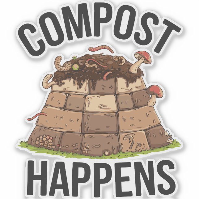 Sticker Compost se produit - Drôle Eco-Friendly Gardening  (Devant)