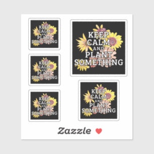 Sticker Conserver le calme et quelque chose de Plante - Ga