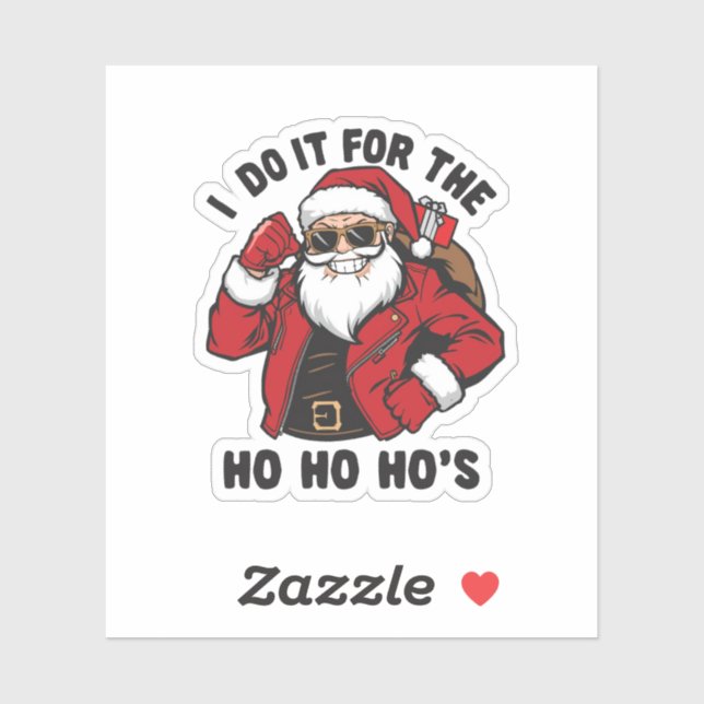 Sticker Cool Santa I Do It For The Ho Ho Hos  (Feuille)