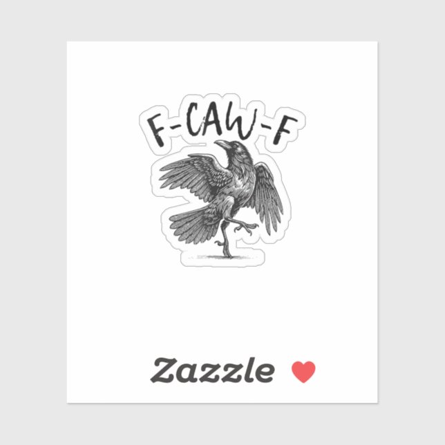 Sticker Corbeau, F-Caw-F Oiseau drôle (Feuille)