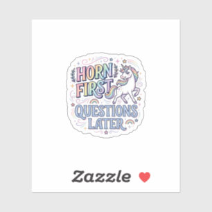 Sticker Corne de Licorne Questions D'abord Plus Tard Autoc
