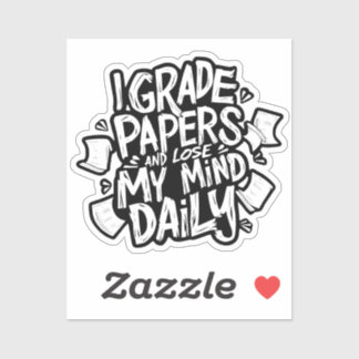 Sticker Correction de copies au quotidien, perte de raison