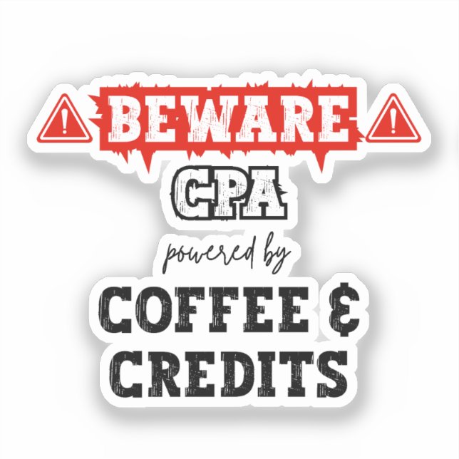 Sticker CPA Propulsée Par Café & Crédits | Comptable drôle (Recto)