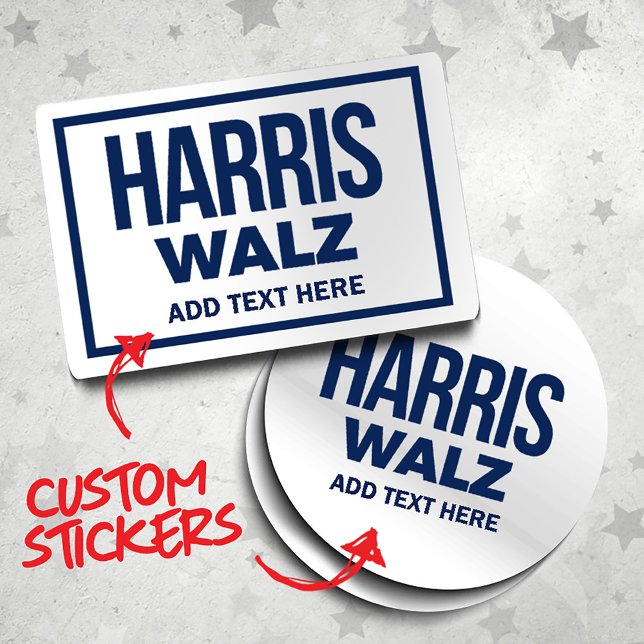 Sticker Créez votre propre Harris Walz 2024 (Harris Walz Custom Campaign Stickers, Gifts and Apparel. Add your own text or slogan!)