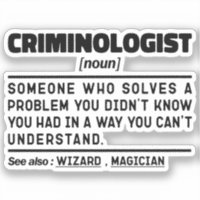 Criminologue Noun Funny Enquêteur judiciaire
