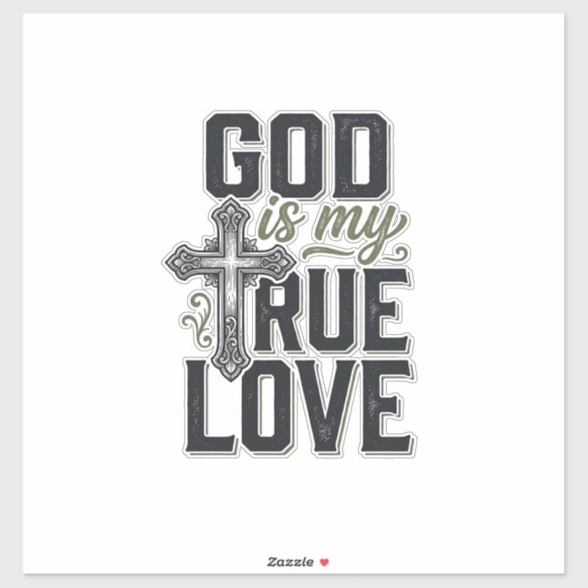 Sticker Croix Chrétienne Dieu Est Mon Véritable Amour Vect (Feuille)