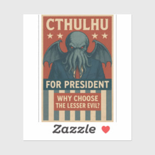 Sticker Cthulhu pour le président : Pourquoi choisir le mo