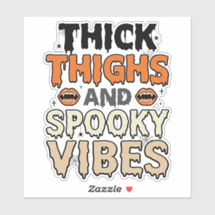 Sticker Cuisses Épaisses et Vibes Sombres Design Halloween