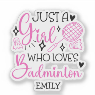 Sticker Custom This Girl Loves Badminton Girly Pink