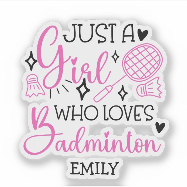 Sticker Custom This Girl Loves Badminton Girly Pink (Devant)