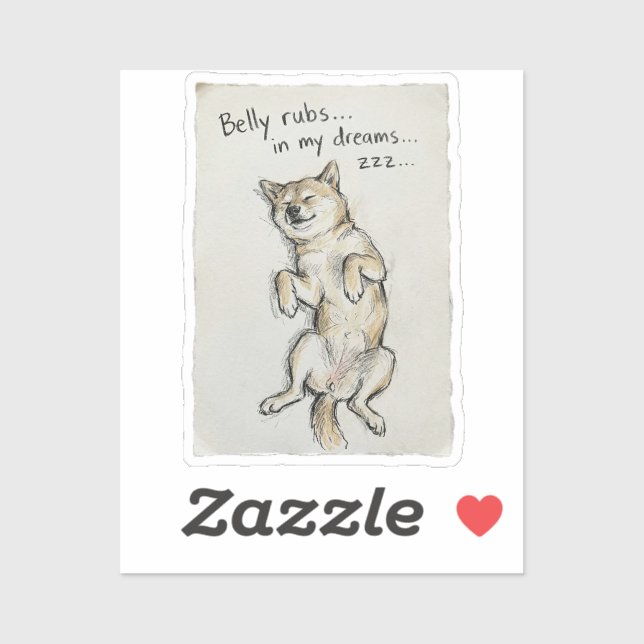 Sticker Cute "Belly Rubs In My Dreams" Sleeping Shiba Dog  (Feuille)