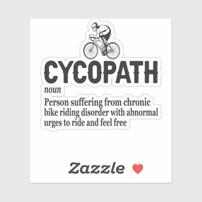 Sticker Cycopath Funny Cycliste pour cyclistes et cycliste (Feuille)