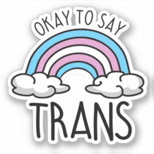 Sticker D'accord pour dire trans
