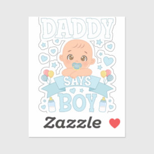 Sticker Daddy dit Boy Pregnancy Rose ou Blue Vinyl