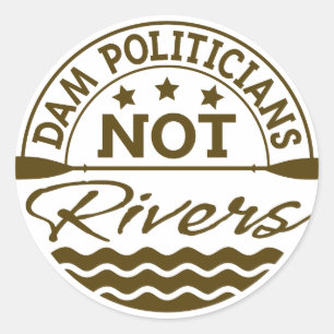 Sticker DAM Politiciens NOT Rivers