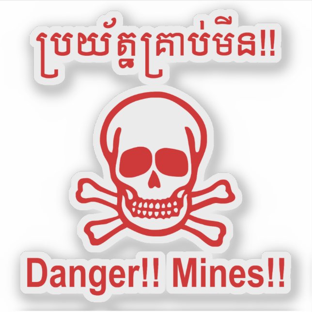 Sticker Danger ! ! Les mines ! ! SYMBOLE ☠ Cambodgien Khme (Devant)