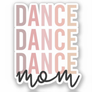 Sticker Danse maman   Danse maman   Dancer Mama Cadeau
