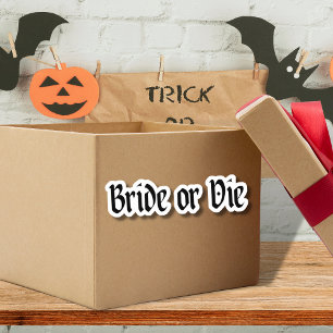 Sticker Dark Moody Gothic Bride ou Die Fête des mariées