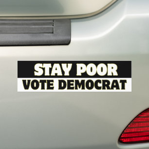 Sticker de déclaration de vote démocrate Stay Poor