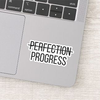 Sticker de motivation de progression non de perfec