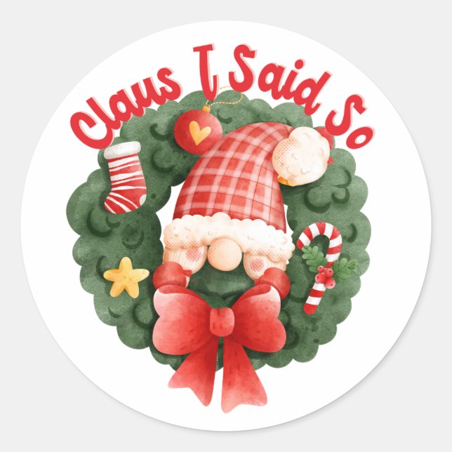 Sticker De Noël Claus Je L'Ai Dit (Devant)