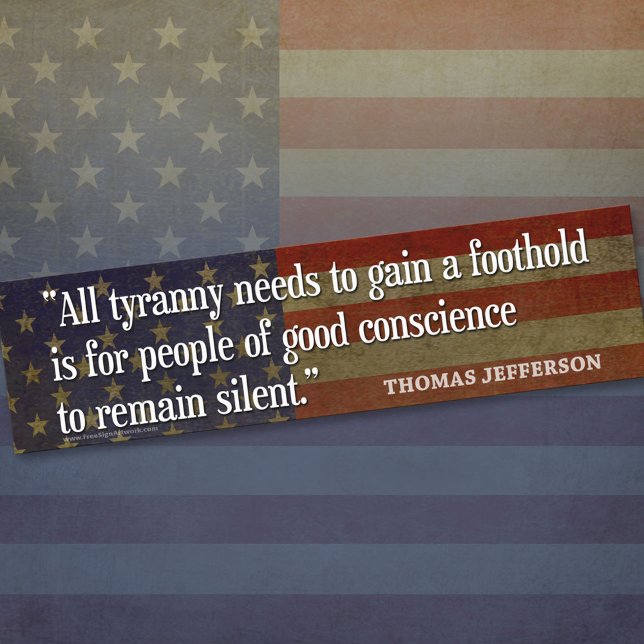 Sticker de pare-chocs - Citation du père fondateur (Thomas Jefferson Bumper Sticker)