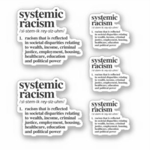 Sticker Définition du racisme systémique
