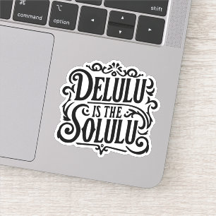 Sticker Delulu est le solulu
