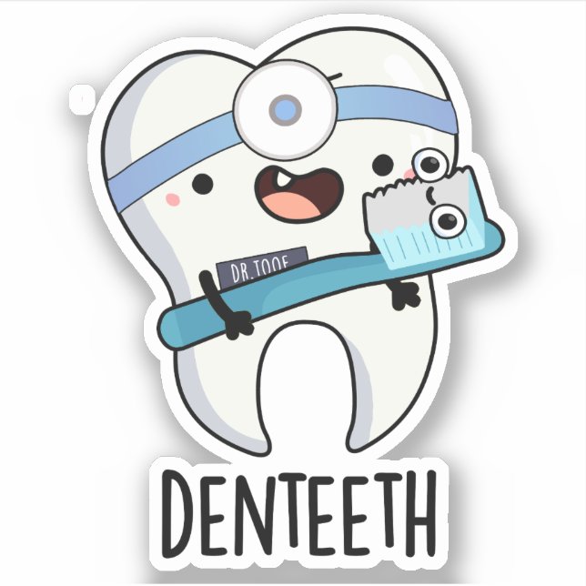 Sticker Denteeth Funny Dents Pun (Devant)