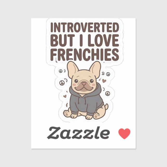 Sticker Design Mignon pour Introverti qui Aime les Frenchi (Feuille)