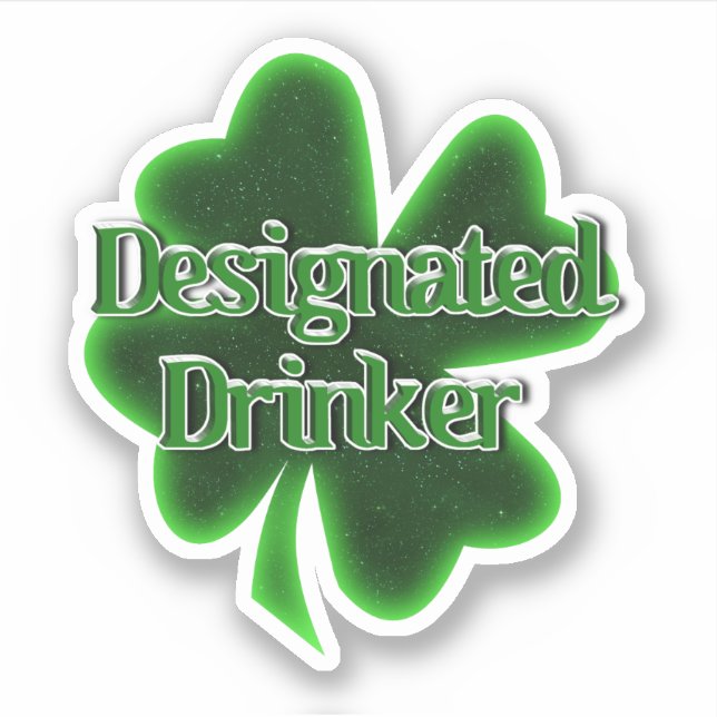 Sticker Designated Drinker St. Patrick's Day (Devant)