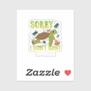 Sticker désolé d'être en retard je ne voulais pas venir