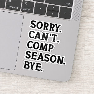 Sticker Désolé ne peut pas venir saison Bye Cheer Dancing