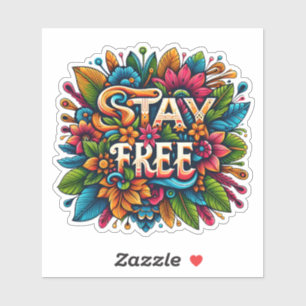 Sticker Dessin floral coloré avec un message de liberté