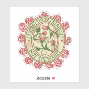 Sticker Détruisez le patriarcat et non la planète