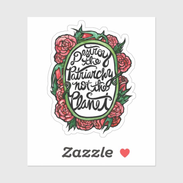Sticker Détruisez le patriarcat et non la planète (Feuille)