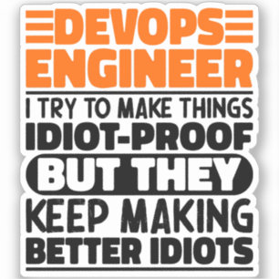 Sticker Devops Ingénieur J'Essaie De Faire Des Choses Drôl