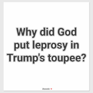 Sticker Dieu Trump Lèpre-Perruque Hankamer Artjunkhaus Yum