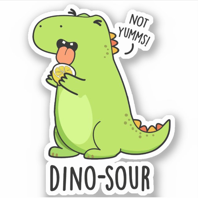 Sticker Dino-sour Funny Dinosaur Pun (Devant)
