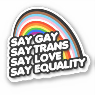 STICKER DIRE GAI DIRE TRANS DIRE AMOUR