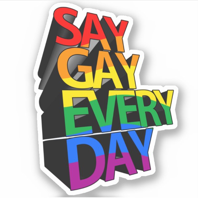 STICKER DIRE GAI TOUS LES JOURS (Devant)