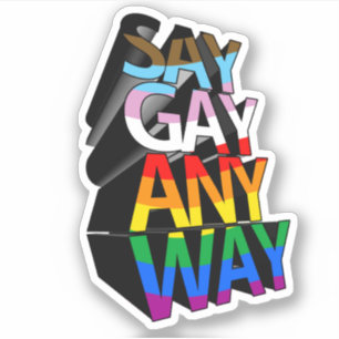 STICKER DIRE GAY DE TOUTE FAÇON
