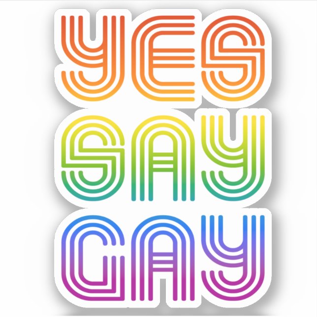 Sticker Dis Oui à Gay (Devant)