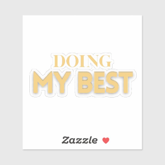 Sticker Doing My Best – Motivational Quote  (Feuille)