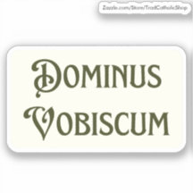 Dominus Vobiscum Que le Seigneur soit avec vous Vi