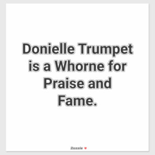 Sticker Donielle Trumpet est une prostituée de Hankamer Ar