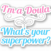 Doula Superhero